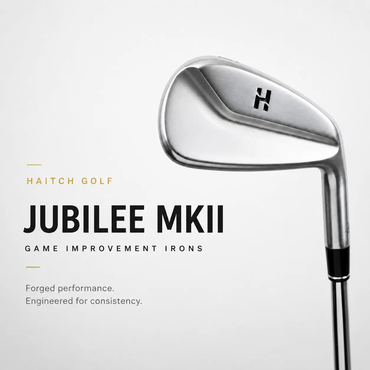 Who Are the Jubilee MKII Game Improvement Irons For? - Haitch Golf